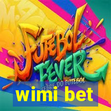 wimi bet